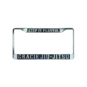 "Keep it Playful" Gracie Jiu-Jitsu Chrome License Plate