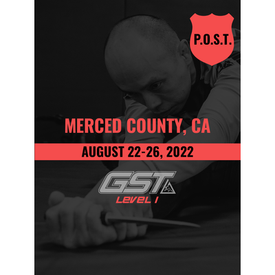 Level 1 Full Certification (CA POST Credit): Merced County, CA (August 22-26,  2022)