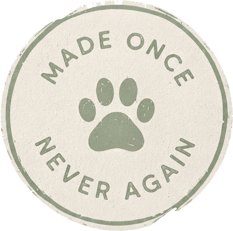 Vintage-style circular stamp with paw print reading Made Once Never Again in sage green