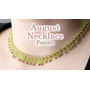Picture of Accessories, Jewelry, Necklace with text August Necklace Pattern.