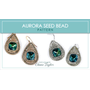 Picture of Accessories, Earring, Jewelry, Gemstone, Necklace with text AURORA SEED BEAD PATTERN DESI...