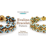 Picture of Accessories, Jewelry, Bracelet with text POTOMACBEADS Evaline Bracelet Pattern Designer: ...