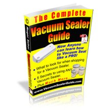 The Complete Vacuum Sealer Guide eBook (.pdf)