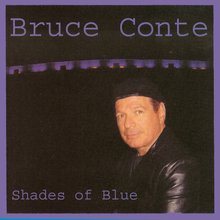 Shades of Blue - Bruce Conte
