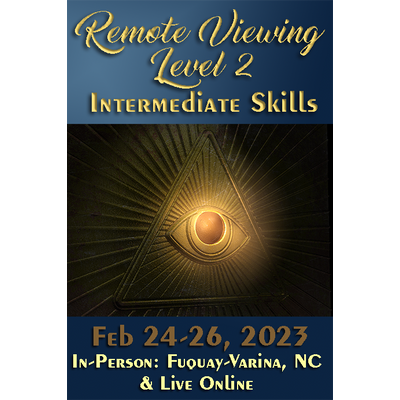 Remote Viewing - Level 2 (Intermediate) Workshop - Feb 24-26, 2023 (Single Payment - Paid In Full)