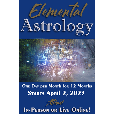 Elemental Astrology 12-Part Series - Begins April 2, 2023