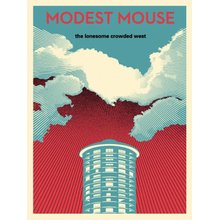 Obey Giant "Modest Mouse The Lonesome Crowded - West Tower"